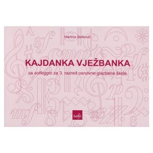 M. Belković: Kajdanka vježbanka za solfeggio za 3. razred OGŠ