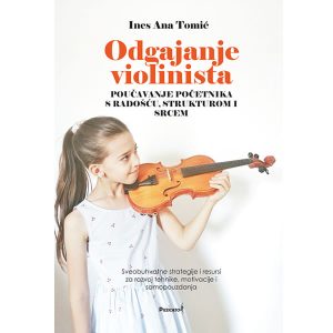 Ines Ana Tomić: Odgajanje violinista