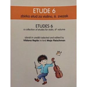 V.Repše-M.Fleischman: Etude 6 za violinu